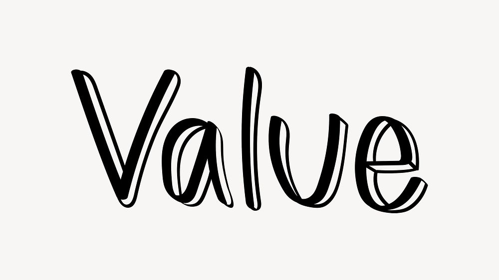 Value word, doodle typography, black & white design