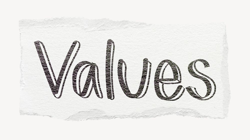 Values word, ripped paper typography
