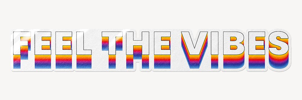 Feel the vibes word typography, layered retro font