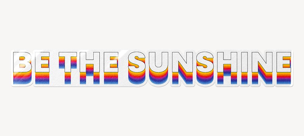 Be the sunshine word typography, layered retro font