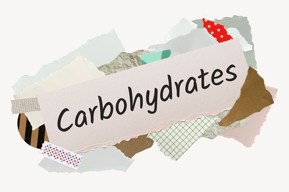 Carbohydrates word, aesthetic paper collage typography