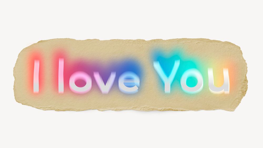 I love you ripped paper word typography