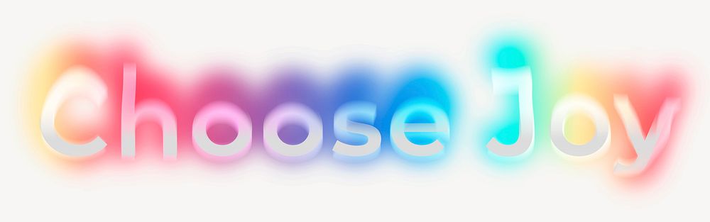 Choose joy word, neon psychedelic typography