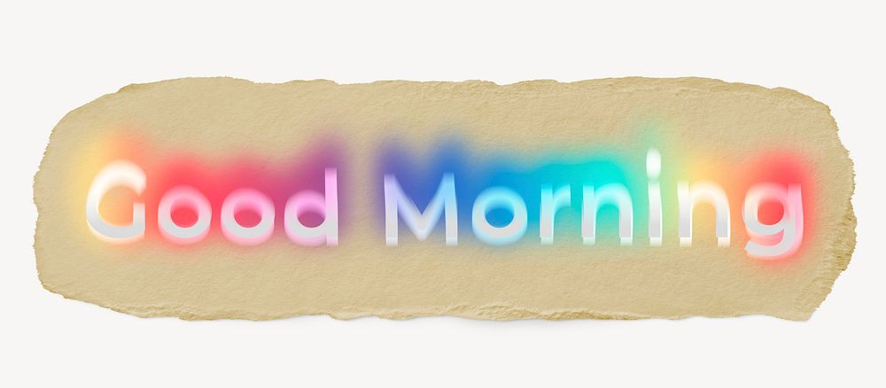 Good morning ripped paper word typography