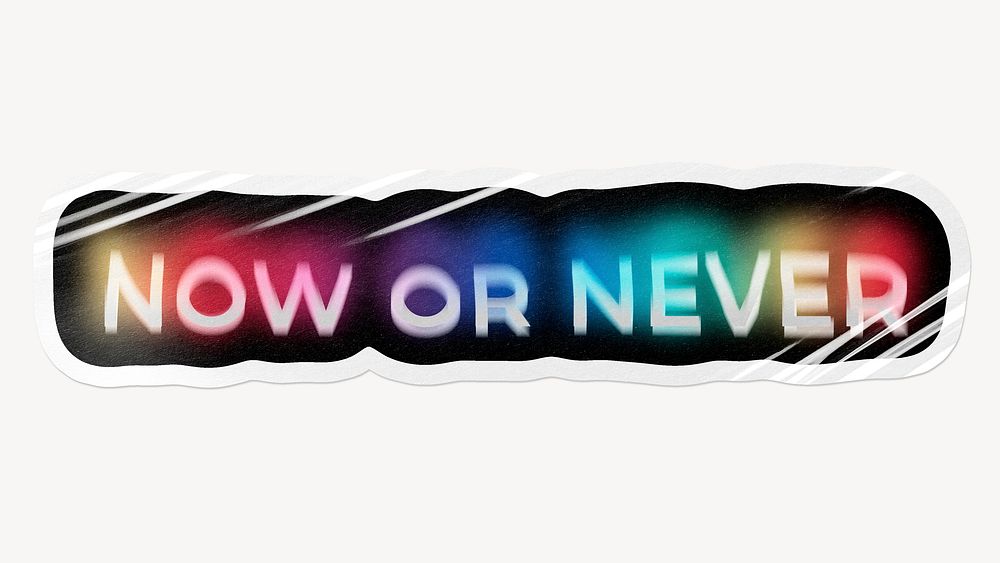 Now or never word sticker, neon psychedelic typography