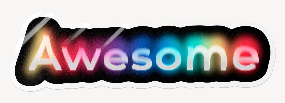 Awesome word sticker, neon psychedelic typography