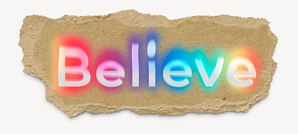 Believe ripped paper word typography