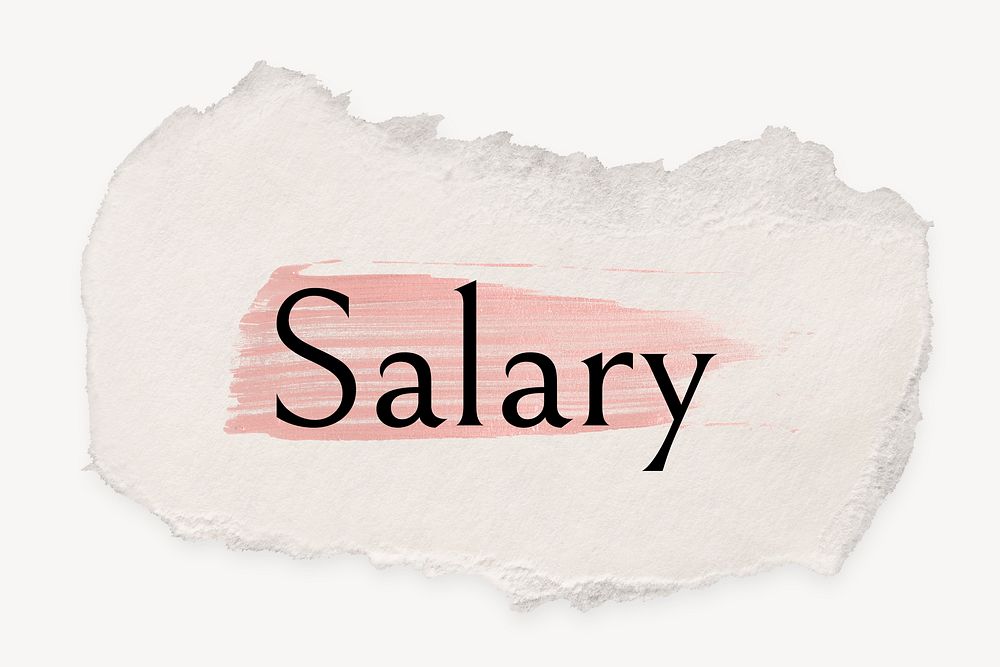Salary word, ripped paper, pink marker stroke typography
