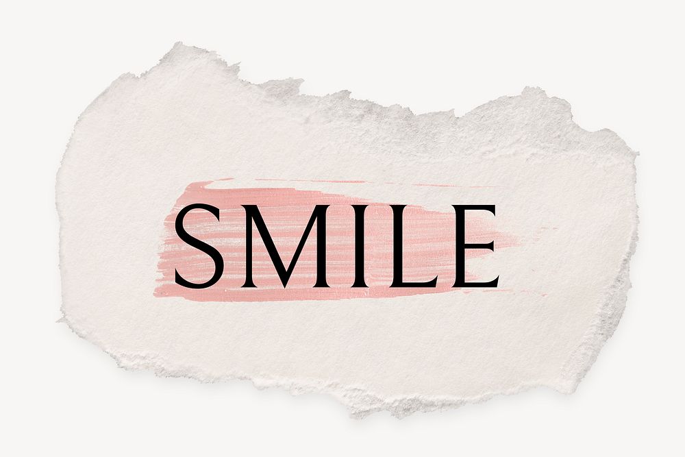 Smile word, ripped paper, pink marker stroke typography