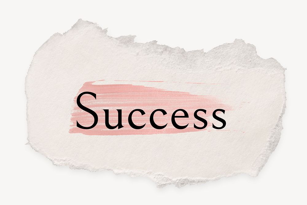 Success word, ripped paper, pink marker stroke typography