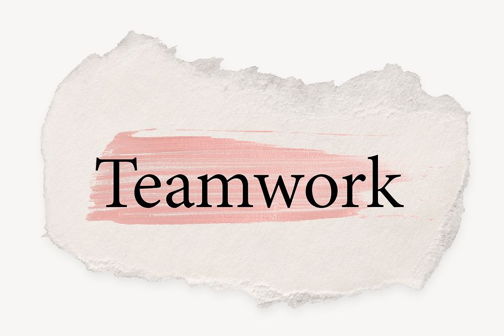 Teamwork word, ripped paper, pink marker stroke typography