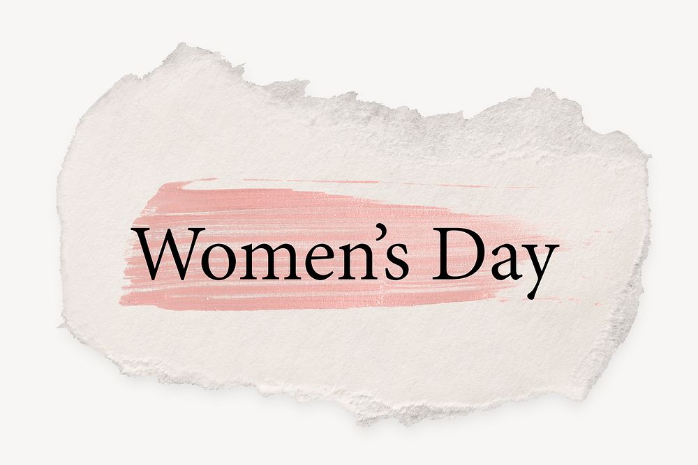 Women's day word, ripped paper, pink marker stroke typography
