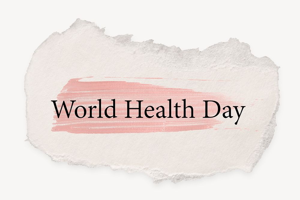 World Health Day word, ripped paper, pink marker stroke typography