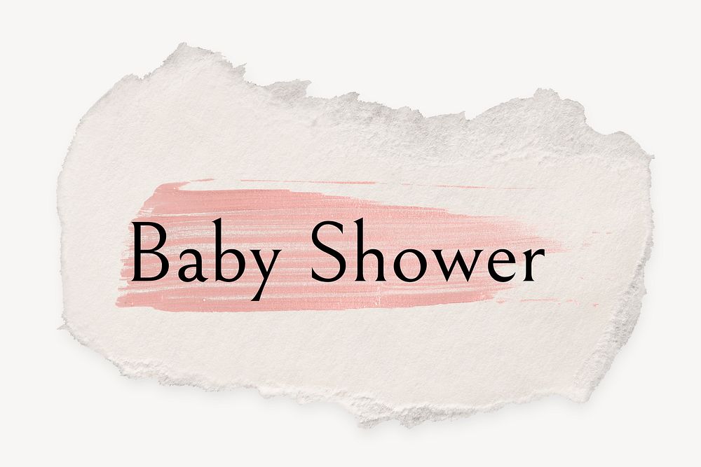 Baby shower word, ripped paper, pink marker stroke typography