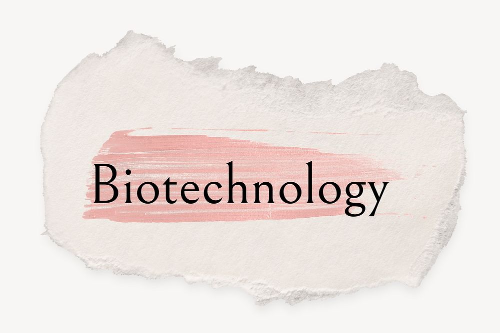 Biotechnology word, ripped paper, pink marker stroke typography