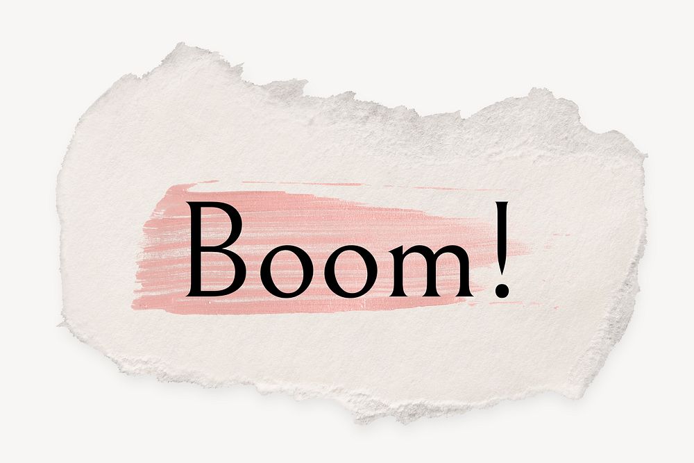 Boom! word, ripped paper, pink marker stroke typography