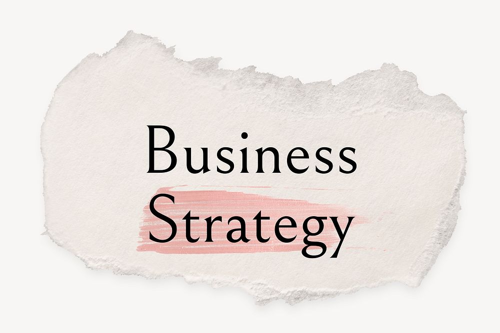 Business strategy word, ripped paper, pink marker stroke typography