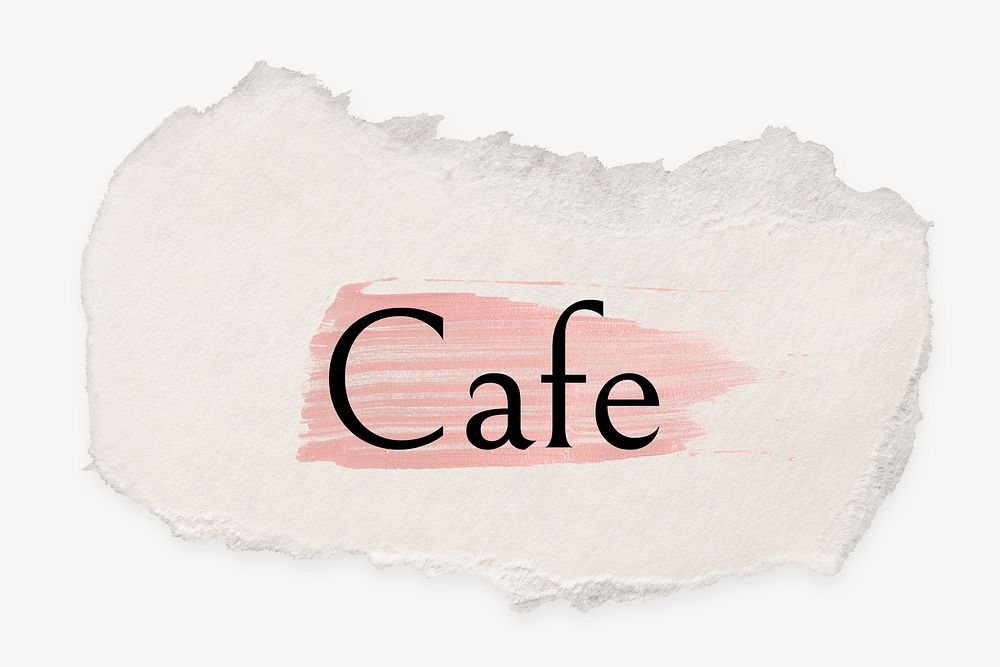 Cafe word, ripped paper, pink marker stroke typography