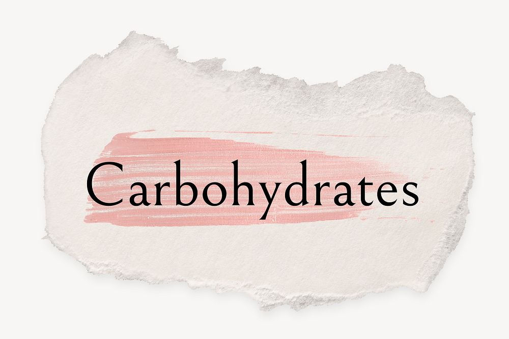 Carbohydrates word, ripped paper, pink marker stroke typography