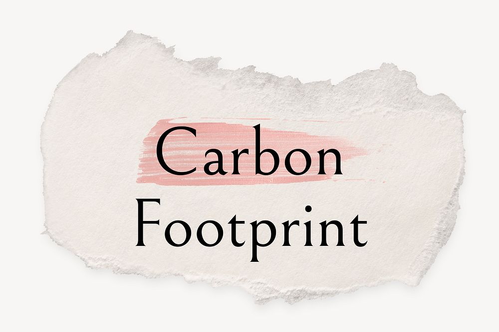 Carbon footprint word, ripped paper, pink marker stroke typography