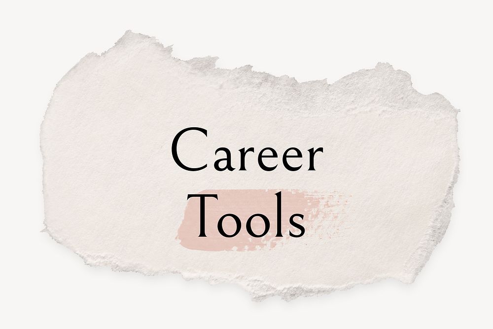 Career tools word, ripped paper, pink marker stroke typography