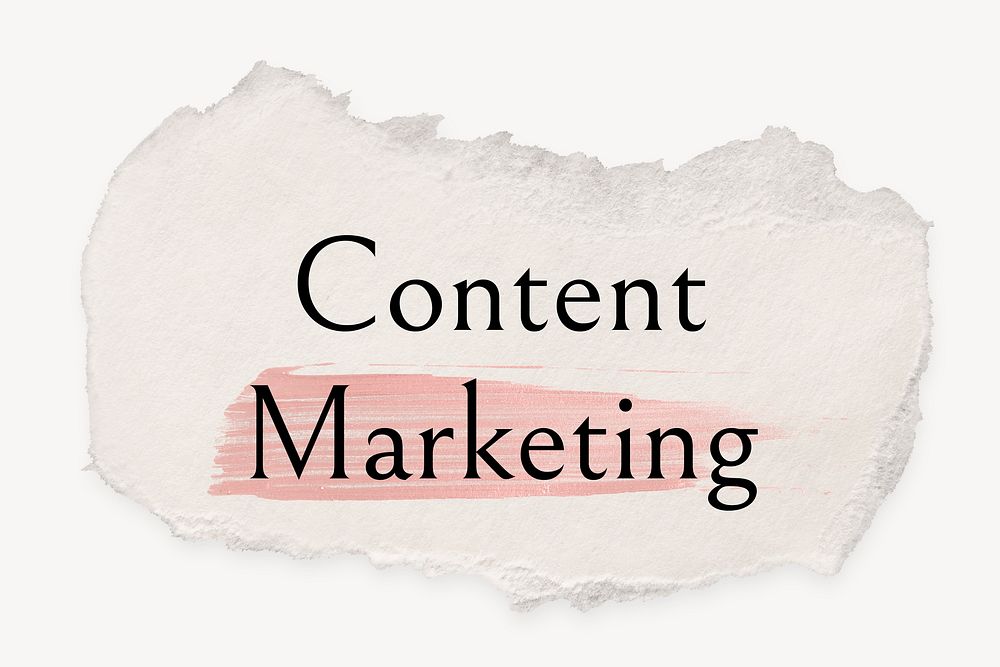 Content marketing word, ripped paper, pink marker stroke typography