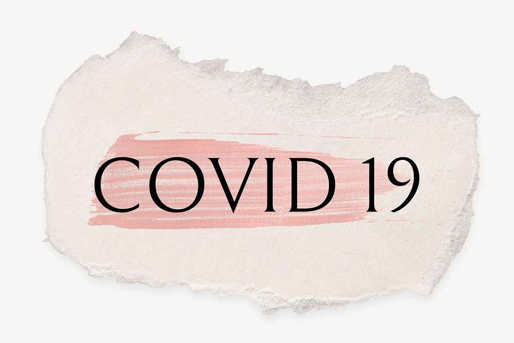Covid 19 word, ripped paper, pink marker stroke typography