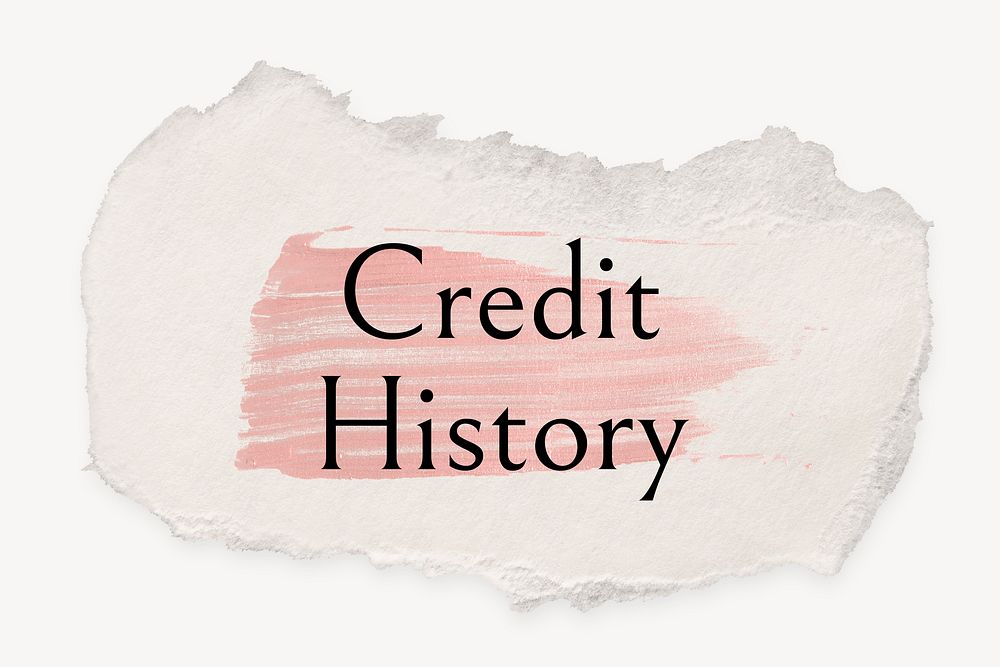 Credit history word, ripped paper, pink marker stroke typography