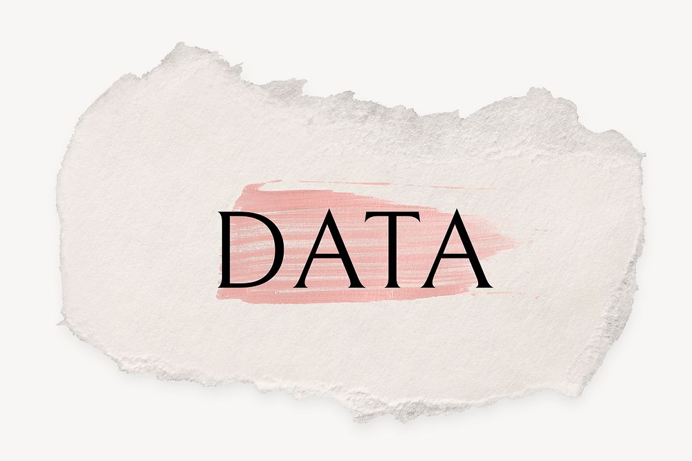 Data word, ripped paper, pink marker stroke typography