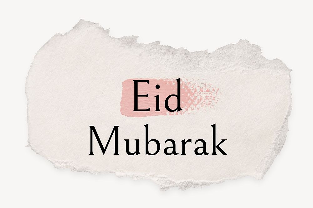Eid Mubarak word, ripped paper, pink marker stroke typography