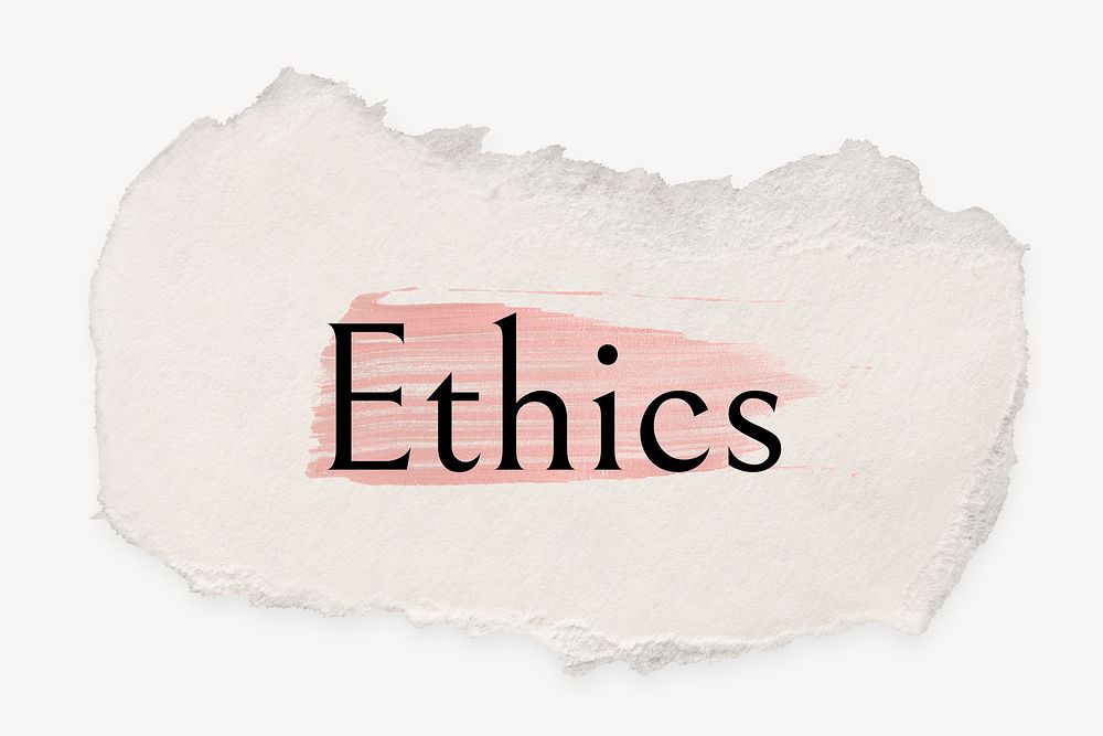 Ethics word, ripped paper, pink marker stroke typography