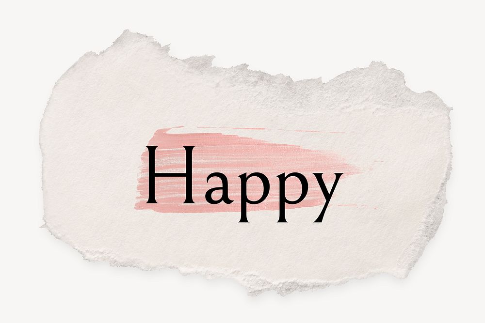 Happy word, ripped paper, pink marker stroke typography