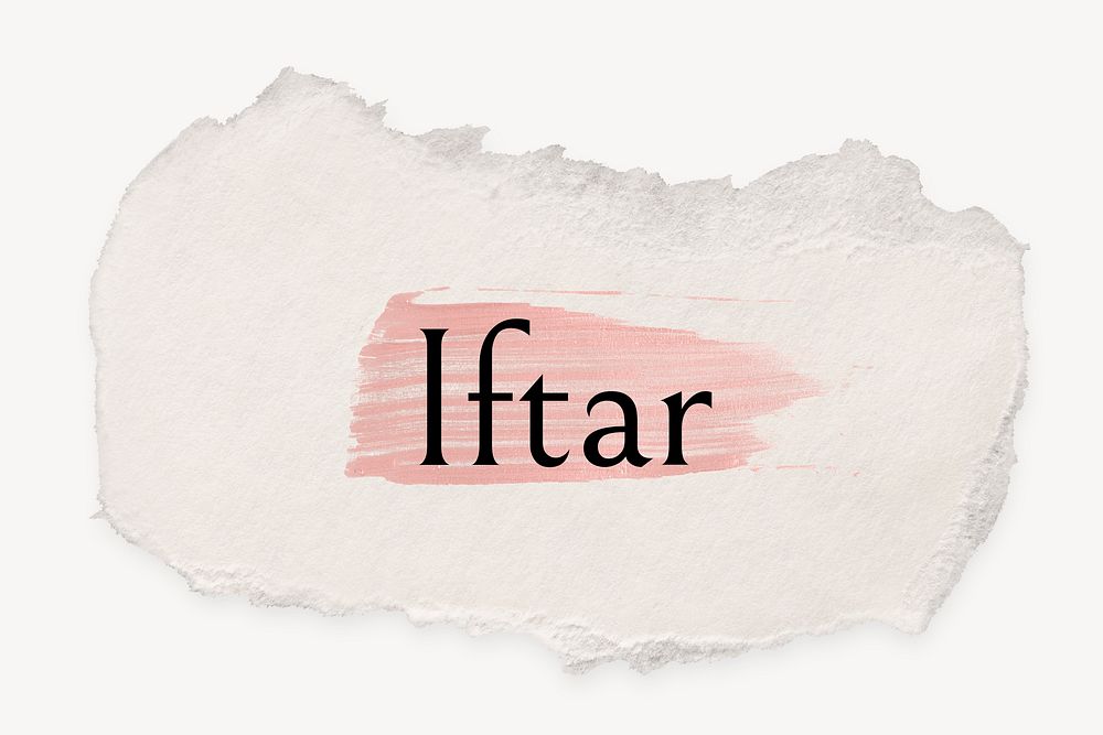 Iftar word, ripped paper, pink marker stroke typography