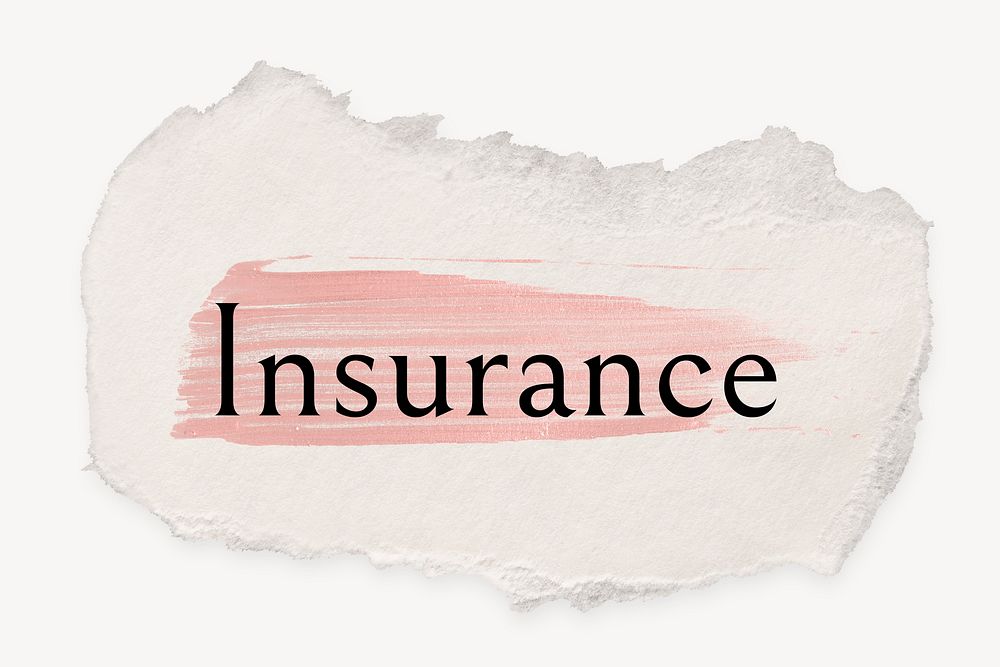 Insurance word, ripped paper, pink marker stroke typography
