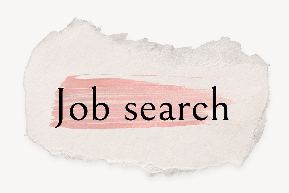 Job search word, ripped paper, pink marker stroke typography