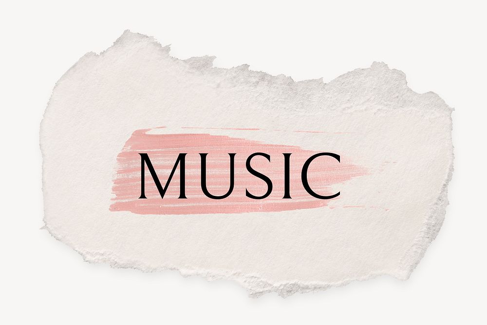 Music word, ripped paper, pink marker stroke typography