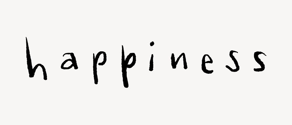 Happiness word, handwritten typography