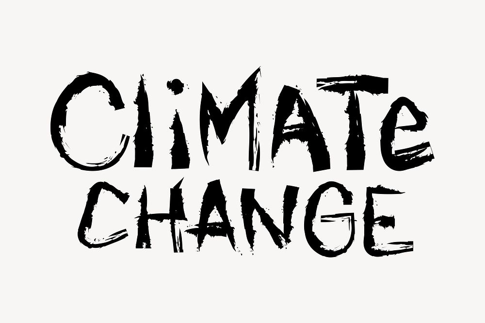 Climate change word, handwritten typography
