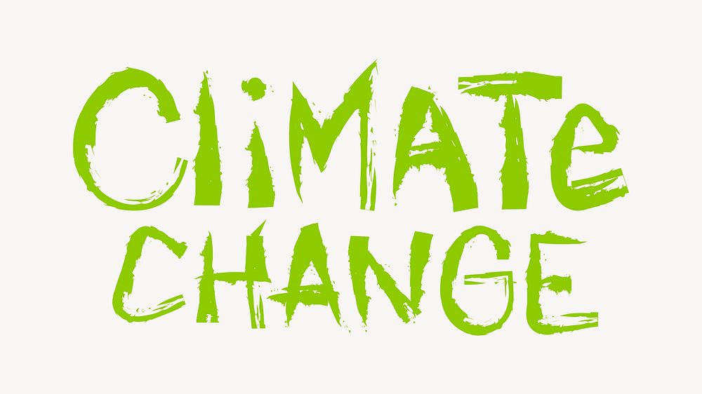 Climate change word, handwritten typography