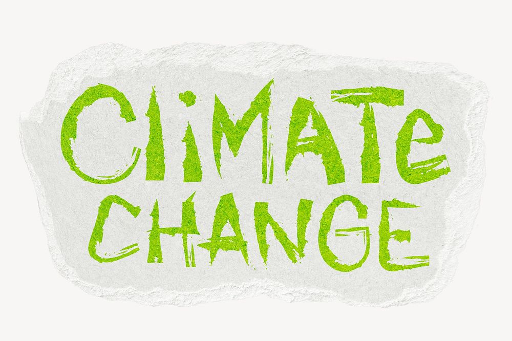 Climate change word, ripped paper typography