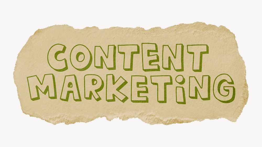 Content marketing word, ripped paper typography