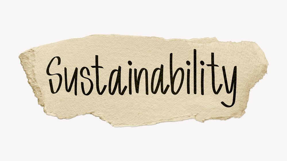 Sustainability word sticker, ripped paper typography psd