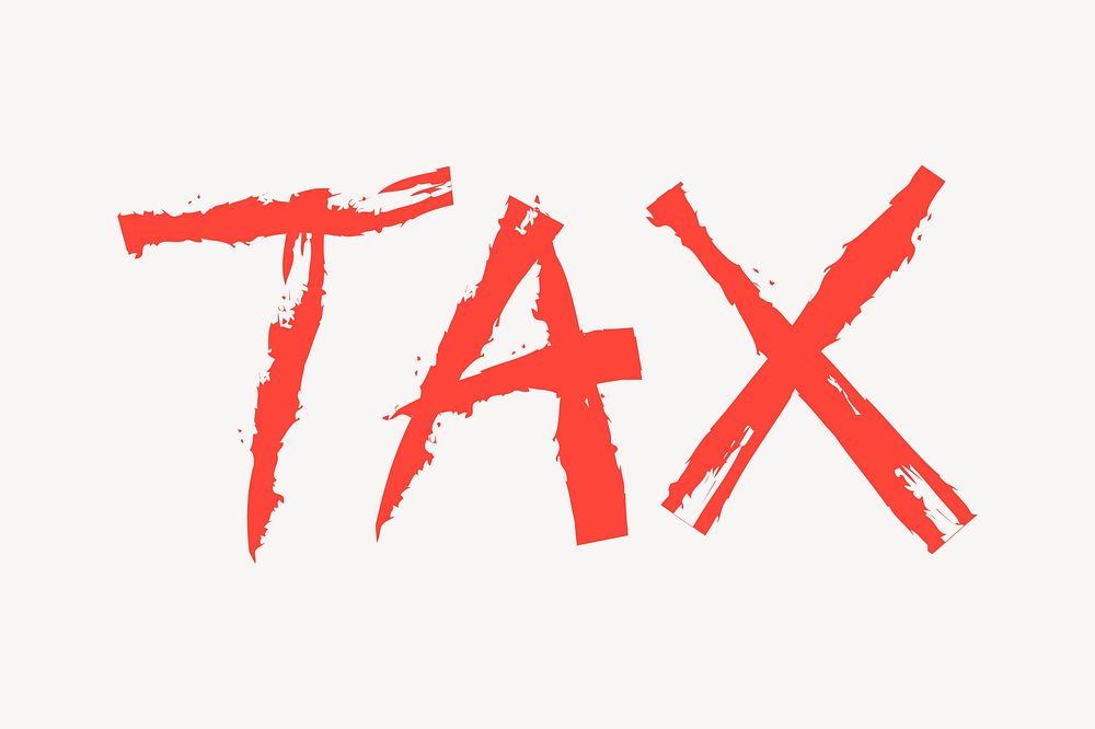 Tax word, handwritten typography