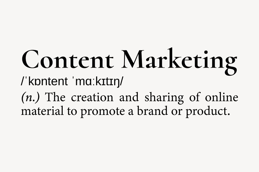 Content marketing definition, dictionary word typography