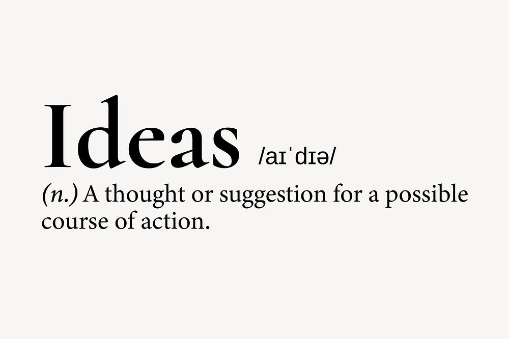 Ideas definition, dictionary word typography