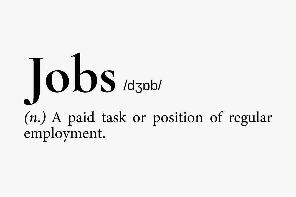 Jobs definition, dictionary word typography
