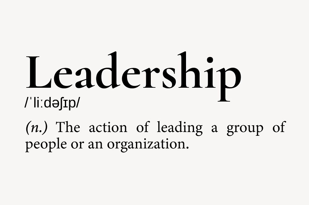 leadership-definition-dictionary-word-typography-free-photo-rawpixel