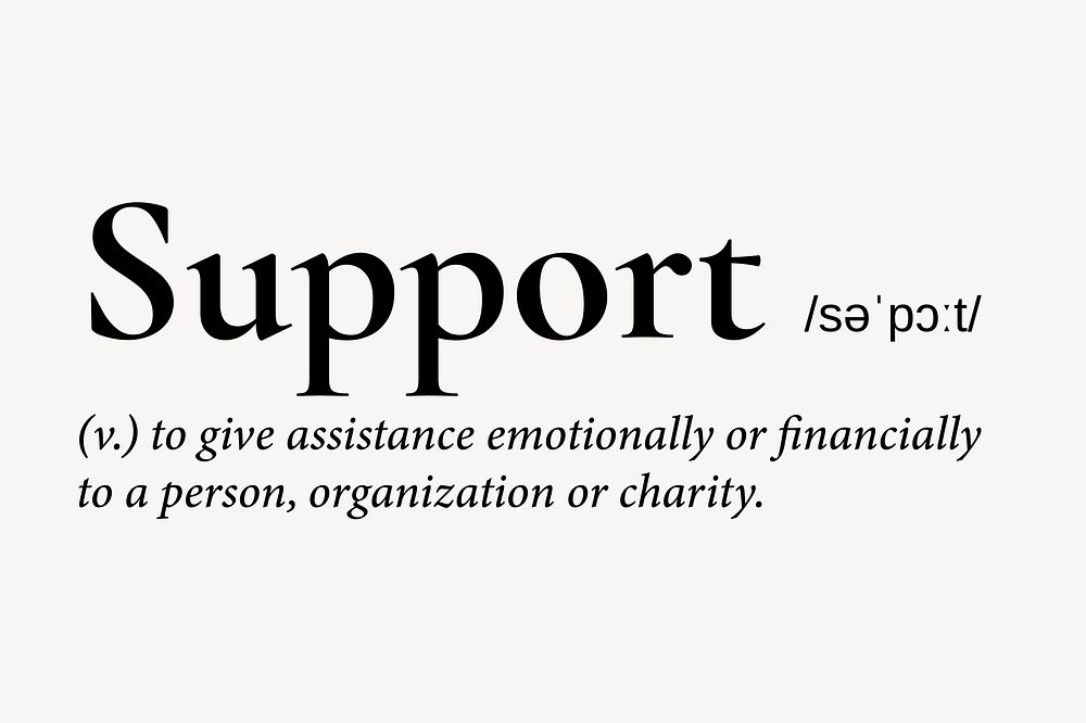Support definition, dictionary word typography