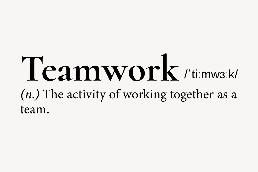 Teamwork definition, dictionary word typography