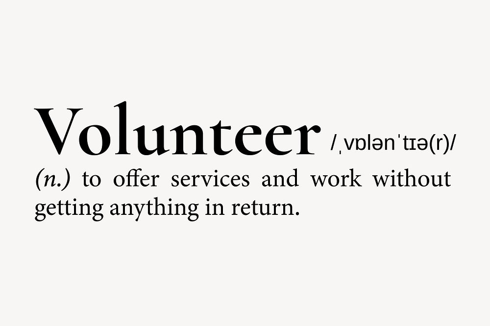 Volunteer definition, dictionary word typography